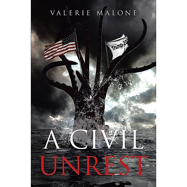A Civil Unrest, Valerie Malone