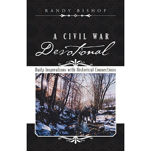 A Civil War Devotional, Randy Bishop
