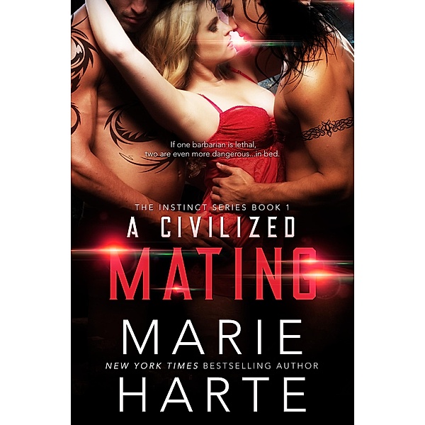 A Civilized Mating (The Instinct, #1) / The Instinct, Marie Harte