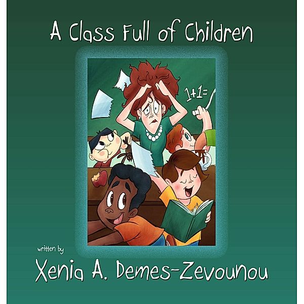 A Class Full of Children, Xenia A. Demes-Zevounou