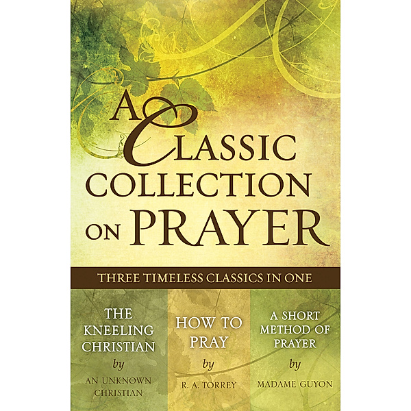 A Classic Collection on Prayer (eBook)