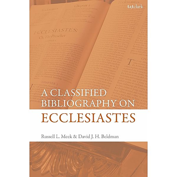 A Classified Bibliography on Ecclesiastes, David J. H. Beldman, Russell L. Meek