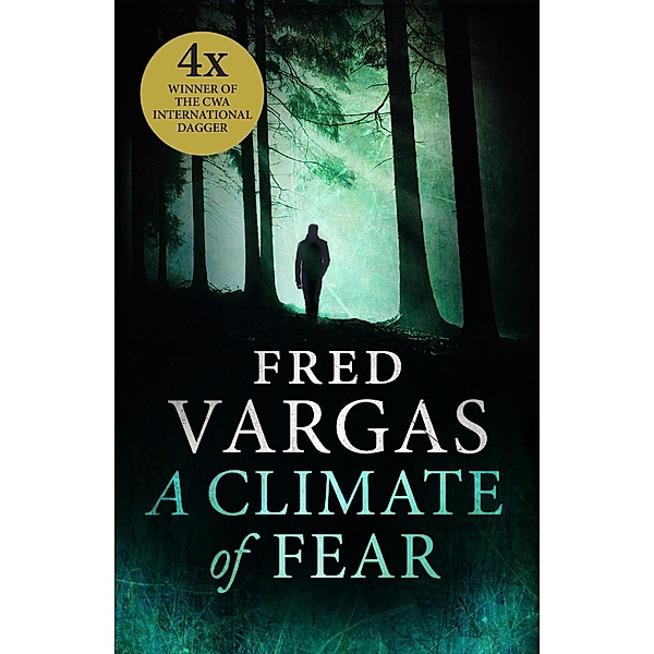 A Climate of Fear / Commissaire Adamsberg Bd.8, Fred Vargas