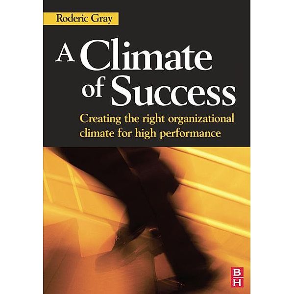 A Climate of Success, Roderic Gray