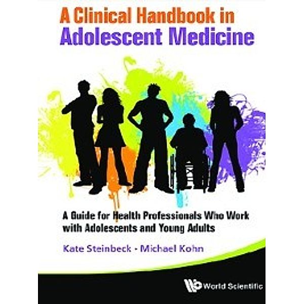 A Clinical Handbook in Adolescent Medicine, Michael Kohn, Kate Steinbeck