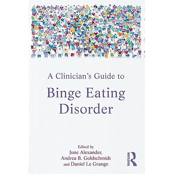 A Clinician's Guide to Binge Eating Disorder