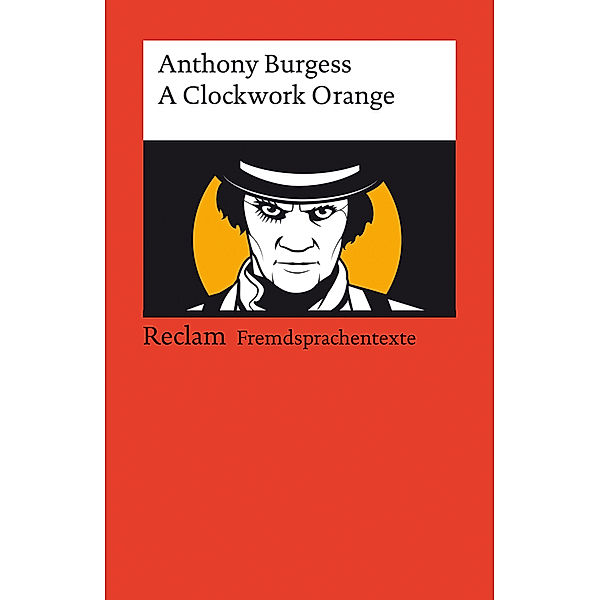 A Clockwork Orange, Anthony Burgess