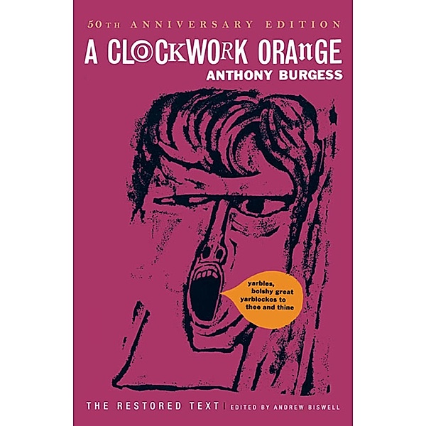A Clockwork Orange (Restored Text), Anthony Burgess