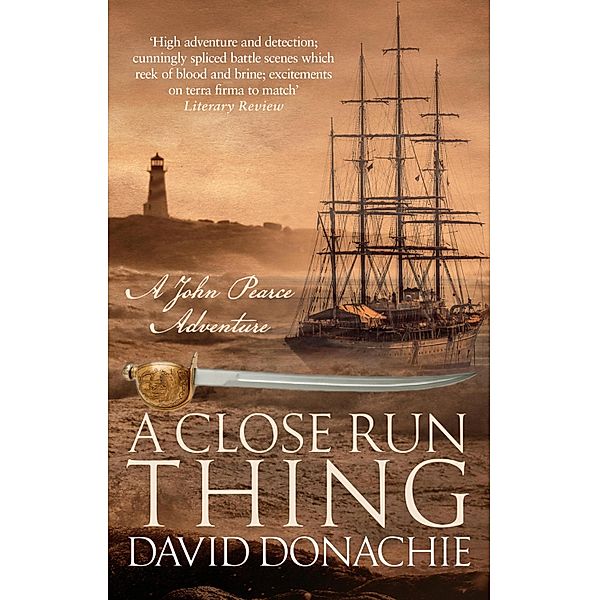 A Close Run Thing / John Pearce Bd.15, David Donachie