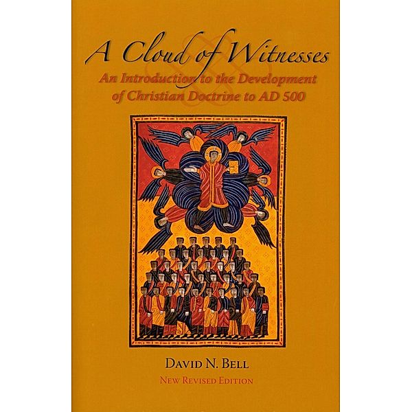 A Cloud of Witnesses / Cistercian Studies Series Bd.218, David N. Bell