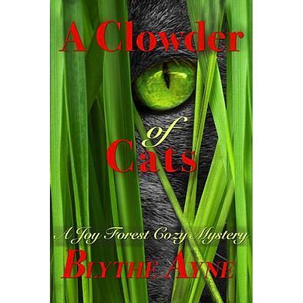 A Clowder of Cats / Emerson & Tilman, Publishers, Blythe Ayne