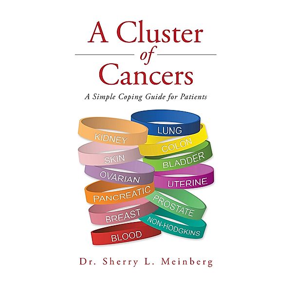 A Cluster of Cancers, Sherry L. Meinberg