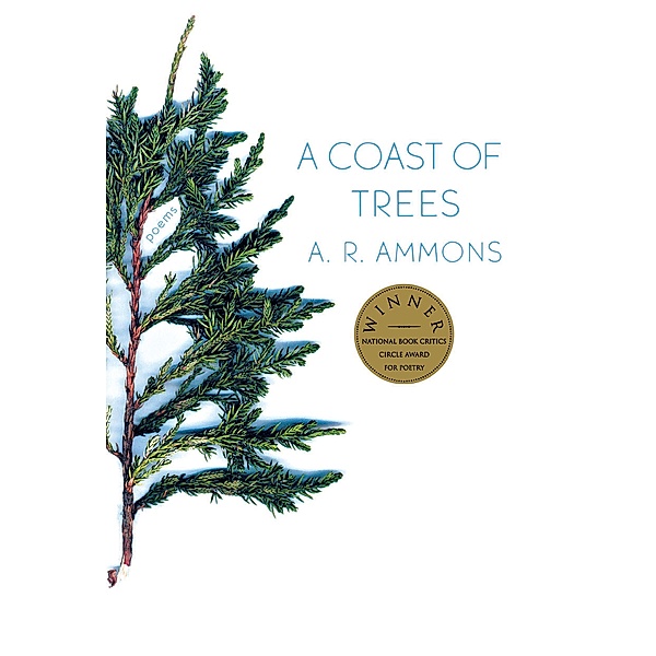 A Coast of Trees, A. R. Ammons