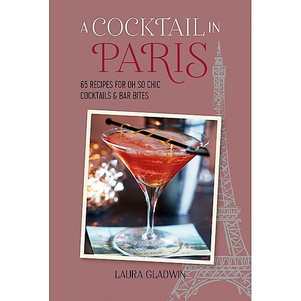 A Cocktail in Paris, Laura Gladwin