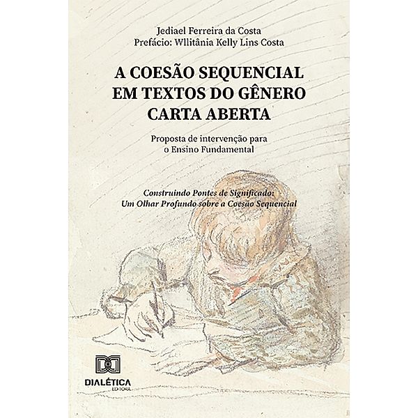 A coesão sequencial em textos do gênero Carta Aberta, Jediael Ferreira da Costa