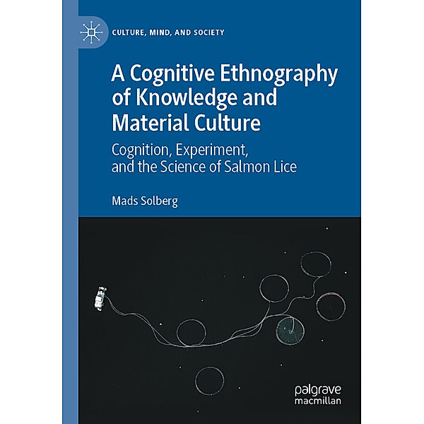 A Cognitive Ethnography of Knowledge and Material Culture, Mads Solberg