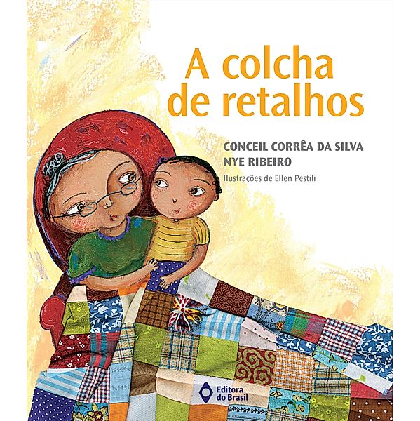 A colcha de retalhos / Viagens do Coração, Conceil Correa da Silva, Nye Ribeiro