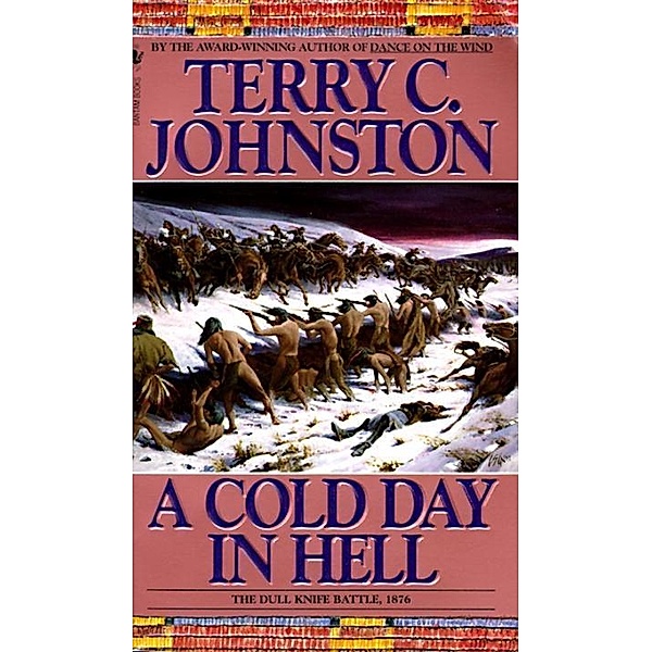 A Cold Day in Hell / Plainsmen Bd.11, Terry C. Johnston