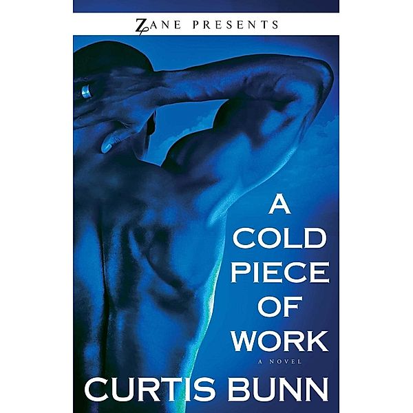 A Cold Piece of Work, Curtis Bunn