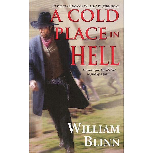 A Cold Place In Hell, William Blinn