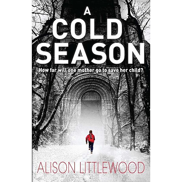 A Cold Season / The Cold Bd.1, Alison Littlewood