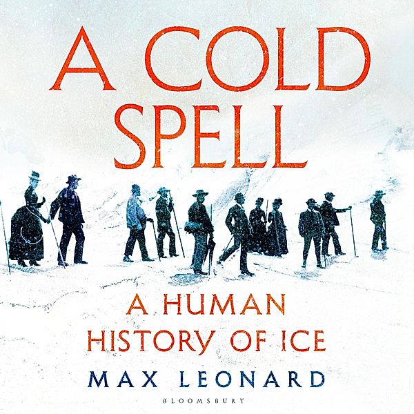 A Cold Spell, Max Leonard