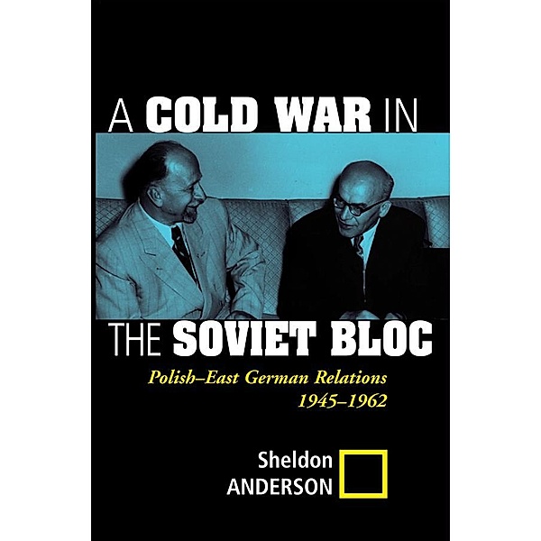 A Cold War In The Soviet Bloc, Sheldon Anderson