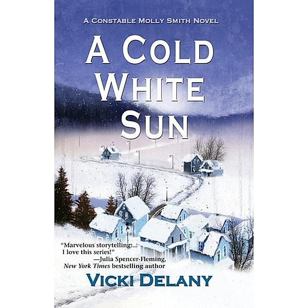 A Cold White Sun / Constable Molly Smith Novels Bd.6, Vicki Delany