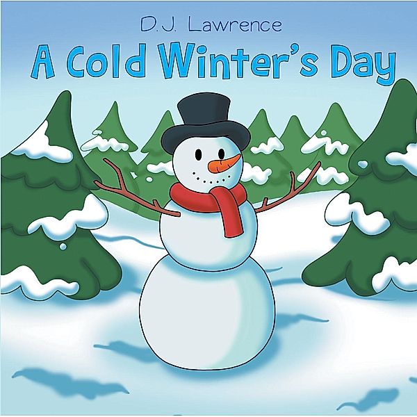 A Cold Winter's Day, D. J. Lawrence