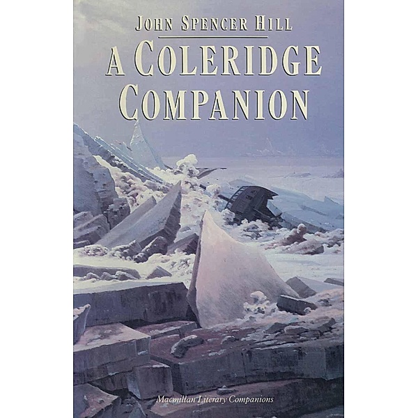 A Coleridge Companion / Literary Companions, John Spencer Hill