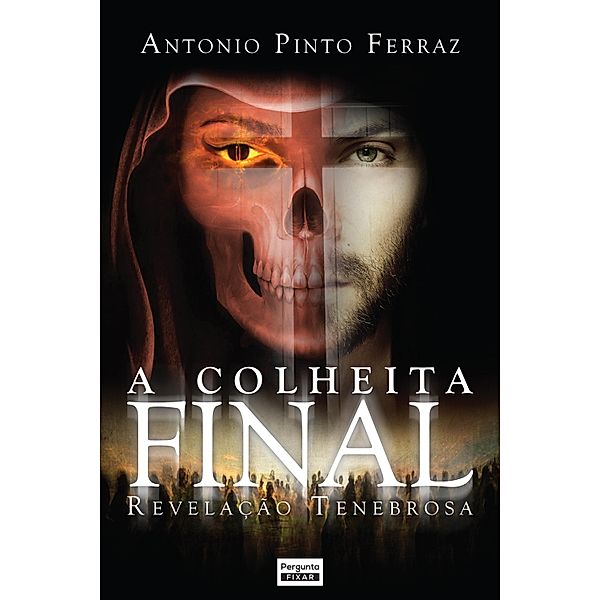A colheita final, Antonio Pinto Ferraz