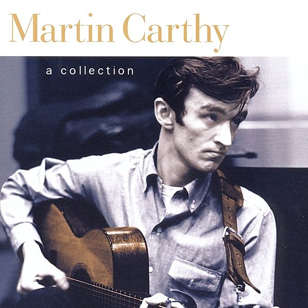 A Collection, Martin Carthy