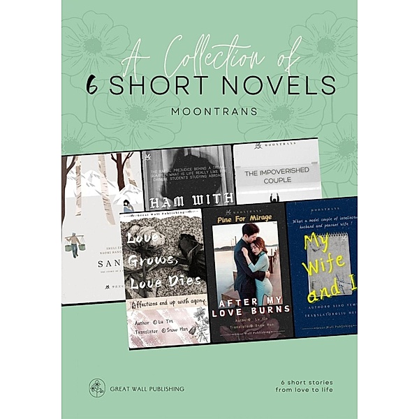 A Collection of 6 Short Novels, Yin Lu, Shuli Zhao, Yemu Xiao, Ziping Zhang