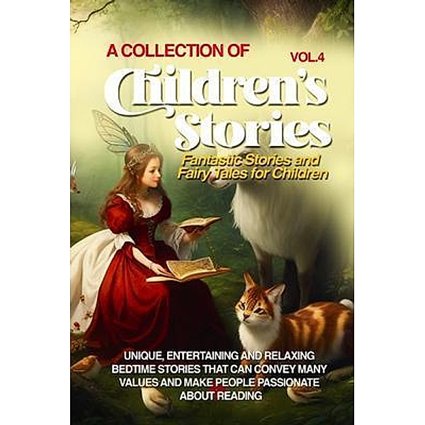 A COLLECTION OF CHILDREN'S STORIES / Vol 4, Lovely Stories