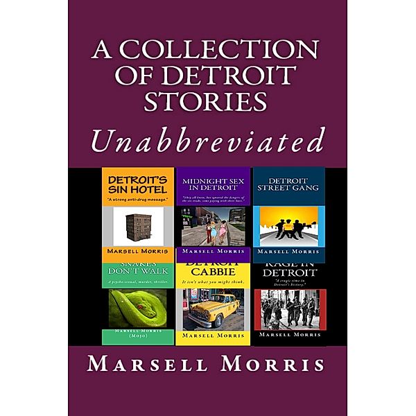 A Collection of Detroit Stories, Marsell Morris