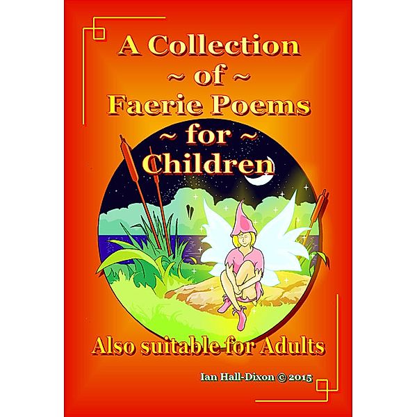 A Collection of Faerie Poetry for Children, Ian Hall-Dixon