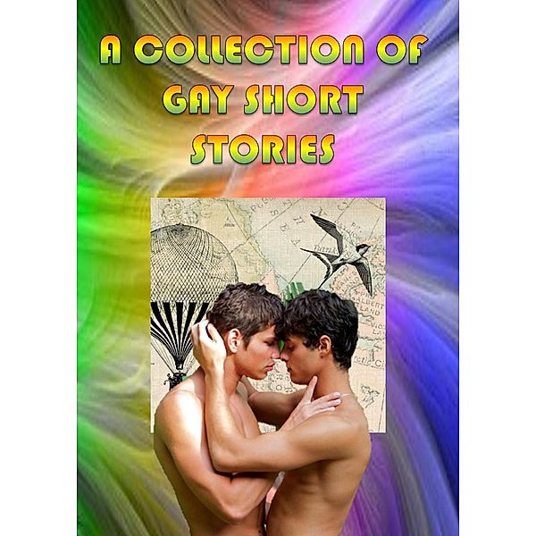 A Collection of Gay Short Stories, James Orr