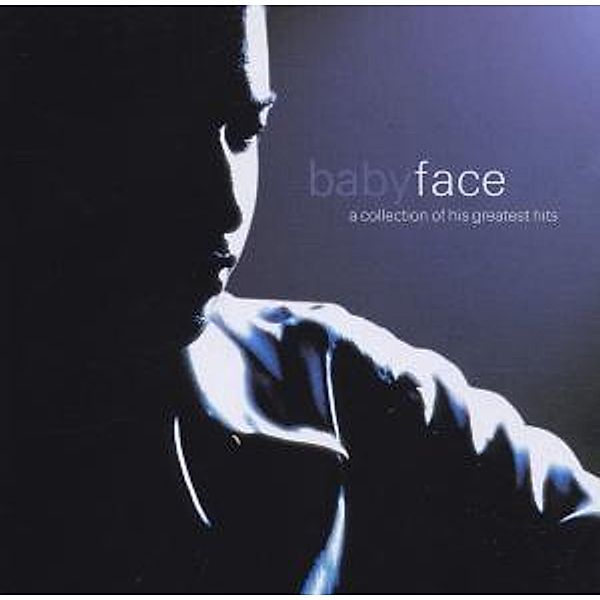 A Collection Of His Greatest Hits, Babyface