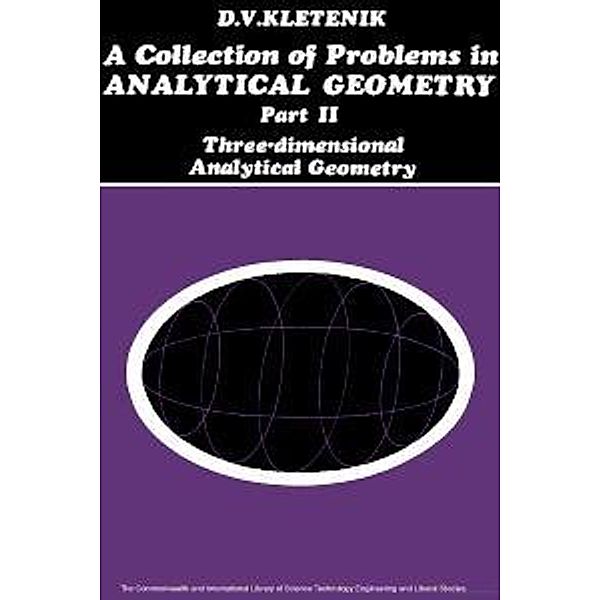 A Collection of Problems in Analytical Geometry, D. V. Kletenik