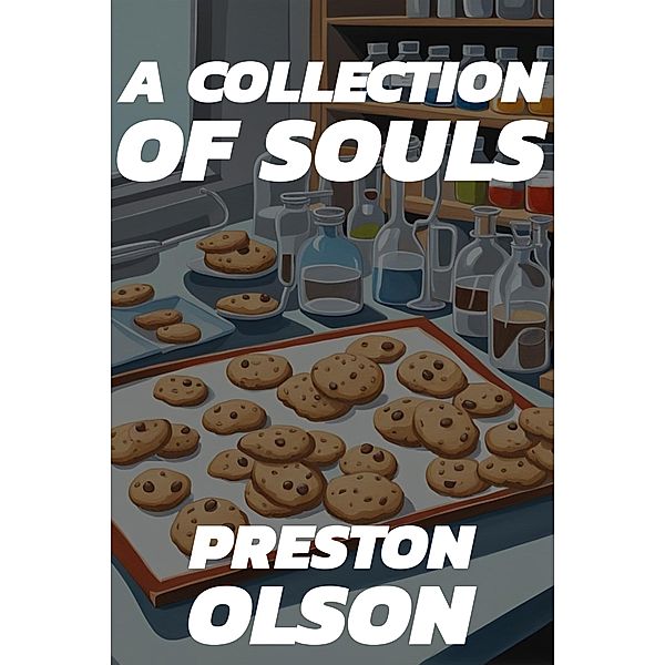 A Collection of Souls, Preston Olson