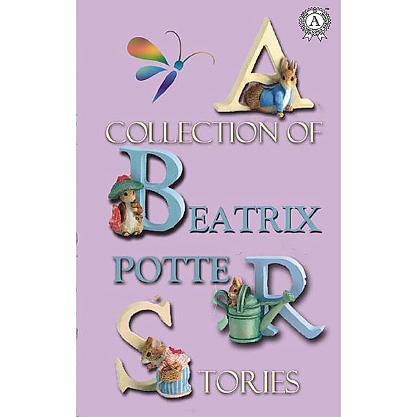 A Collection of Stories, Beatrix Potter