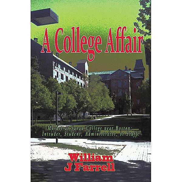 A College Affair, William J Farrell