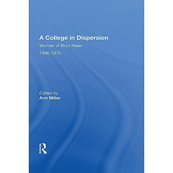 A College in Dispersion, Ann Miller