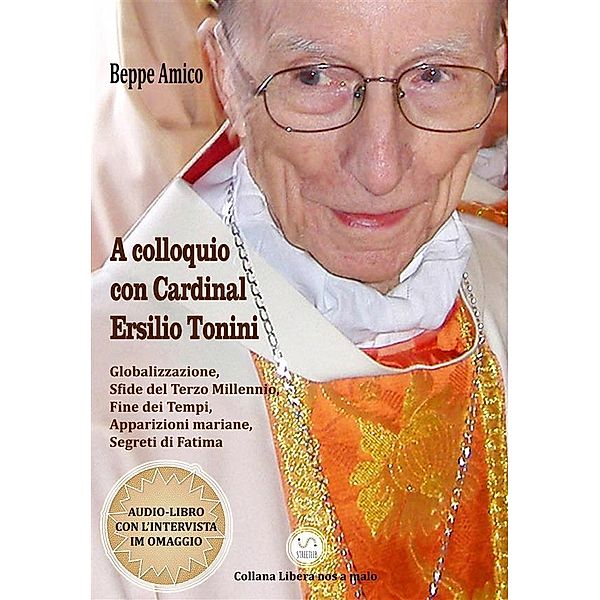 A colloquio con Cardinal Ersilio Tonini / Collana Audio-libri, Beppe Amico