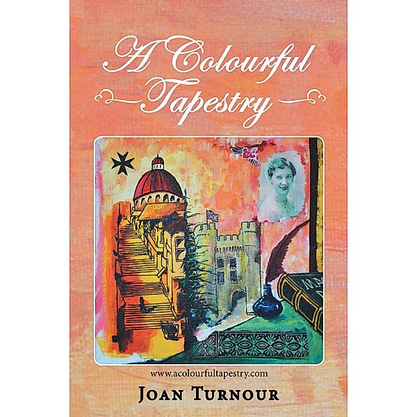 A Colourful Tapestry, Joan Turnour