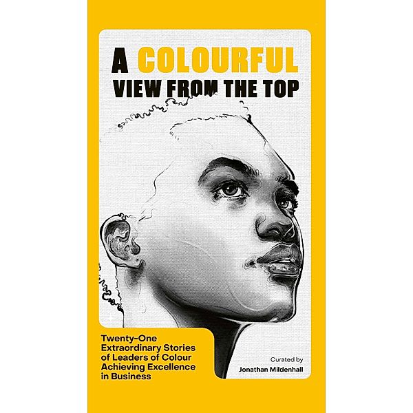 A Colourful View From the Top, Jonathan Mildenhall
