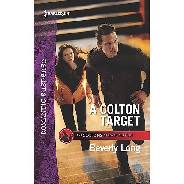 A Colton Target / The Coltons of Roaring Springs, Beverly Long