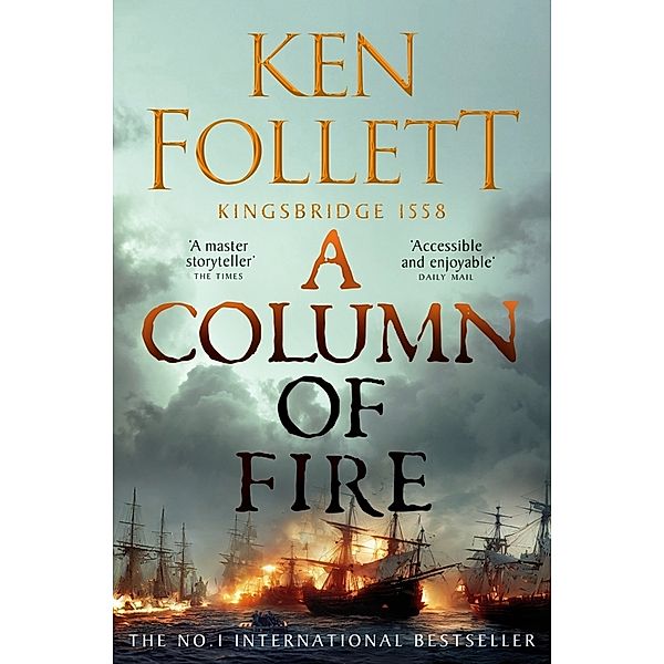 A Column of Fire, Ken Follett