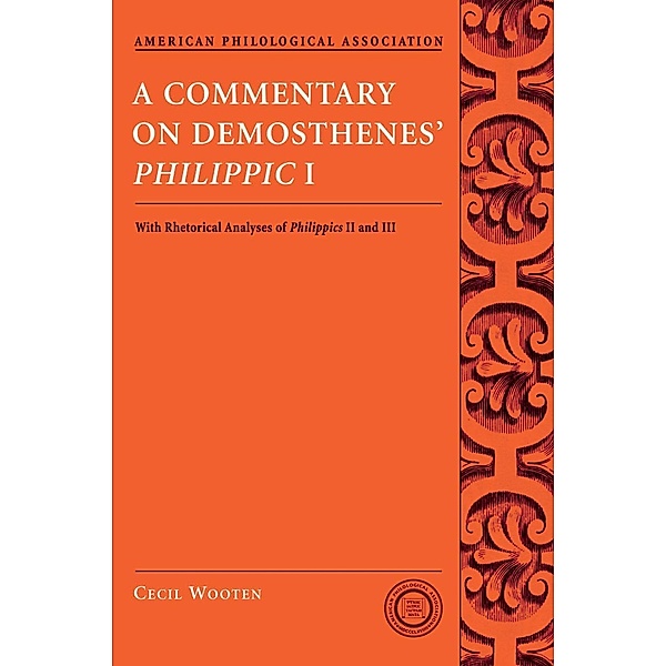 A Commentary on Demosthenes' Philippic I, Cecil Wooten