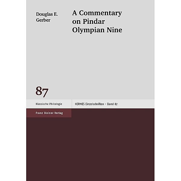 A Commentary on Pindar 'Olympian' 9, Douglas E. Gerber